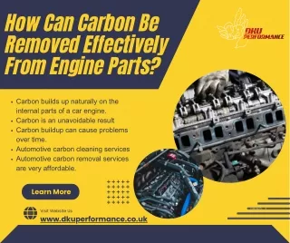 How Can Carbon Be Removed Effectively From Engine Parts