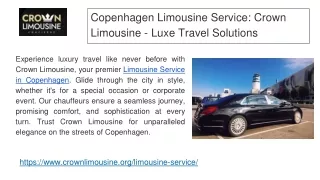 Copenhagen Limousine Service_ Crown Limousine - Luxe Travel Solutions