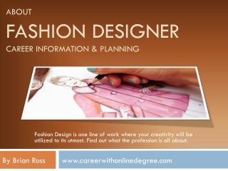 About Fashion Designer Career information