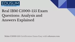 Real IBM C1000-155 Exam Questions: Analysis and Answers Explained