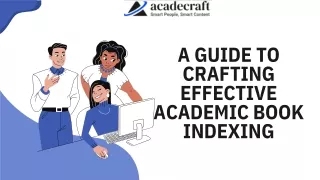 A Guide to Crafting Effective Academic Book Indexing