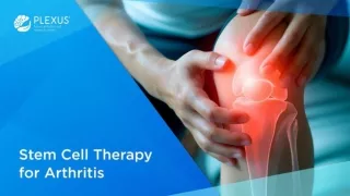 Stem Cell Therapy for Arthritis