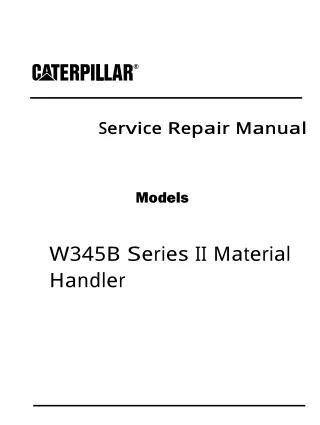 Caterpillar Cat W345B Series II Material Handler (Prefix CDY) Service Repair Manual Instant Download