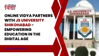 Online Vidya Partners with JS University Shikohabad - Empowering Education in the Digital Age