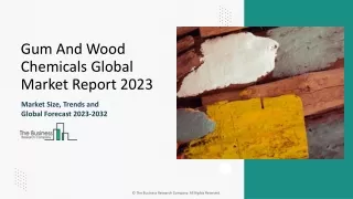 Gum And Wood Chemicals Market Size, Share, Global Forecast To 2033