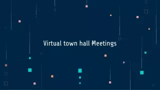 Virtual Town Hall Meeting