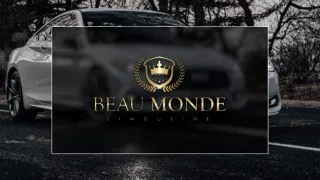 BEAU MONDE LIMOUSINE FLEET