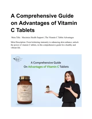 Maximizing Health and Wellness: The Advantages of Vitamin C Supplements