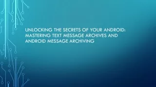 Unlocking the Secrets of Your Android Mastering Text Message Archives and Android Message Archiving