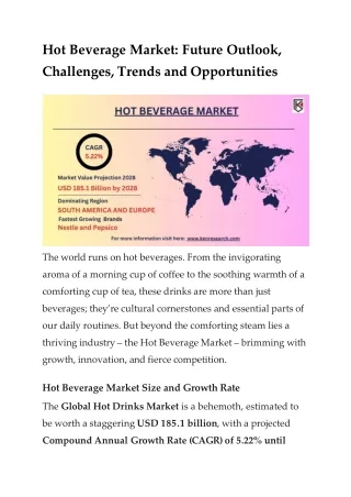 Explore the market insights of the Hot Beverage Market