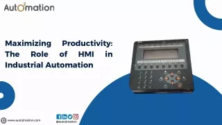 Maximizing Productivity The Role of HMI in Industrial Automation