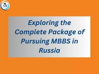 Exploring the Complete Package of Pursuing MBBS in Russia