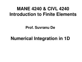 MANE 4240 &amp; CIVL 4240 Introduction to Finite Elements