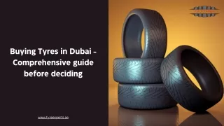 Buying Tyres in Dubai - Comprehensive guide before deciding