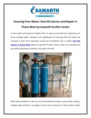 Ensuring Pure Water Kent RO Service and Repair in Thane West by Samarth Purifier Center