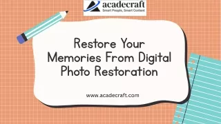 Restore Your Memories From Digital Photo Restoration