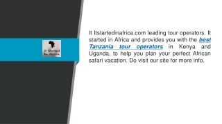 Best Tanzania Tour Operators  Itstartedinafrica.com