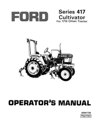 Ford 417 Series Cultivator for 1710 Offset Tractor Operator’s Manual Instant Download (Publication No.42041720)