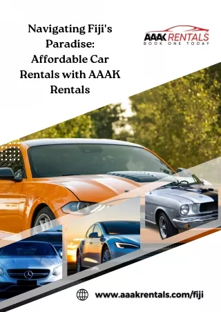 Navigating Fiji's Paradise Affordable Car Rentals with AAAK Rentals