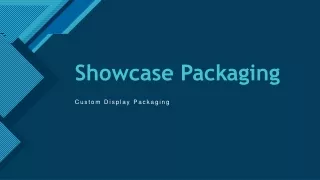 Showcase Packaging