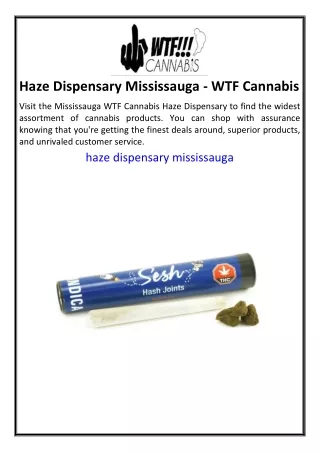 Haze Dispensary Mississauga WTF Cannabis