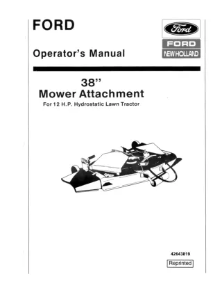 Ford New Holland 38 Mower Attachment for 12HP Hydrostatic Lawn Tractor Operator’s Manual Instant Download (Publication N