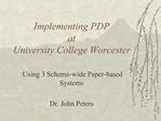 Implementing PDP at University College Worcester