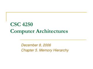 CSC 4250 Computer Architectures