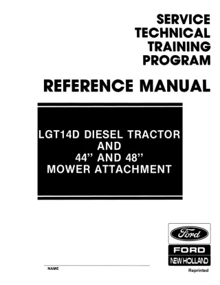 Ford New Holland LGT14D Diesel Tractor and 44 and 48 Mower Attachment Operator’s Manual Instant Download (Publication No