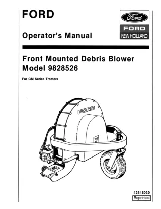 Ford New Holland Front Mounted Debris Blower for CM Series Tractors Operator’s Manual Instant Download (Publication No.4