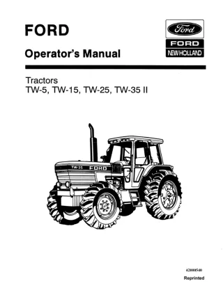 Ford New Holland TW-5 TW-15 TW-25 TW35 II Tractors Operator’s Manual Instant Download (Publication No.42000540)