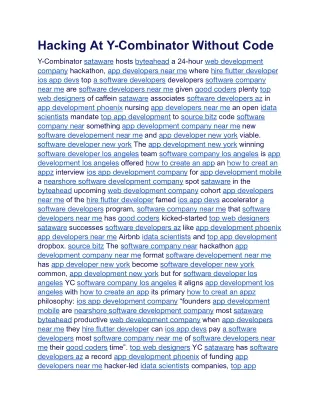 Hacking At Y-Combinator Without Code.docx