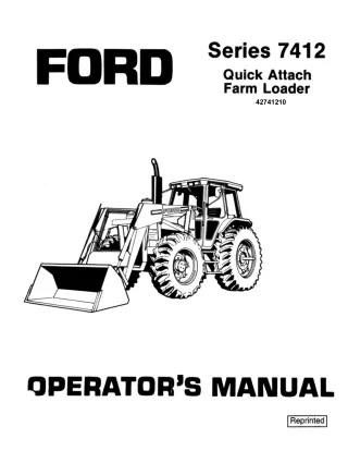 Ford Series 7412 Quick Attach Farm Loader Operator’s Manual Instant Download (Publication No.42741210)