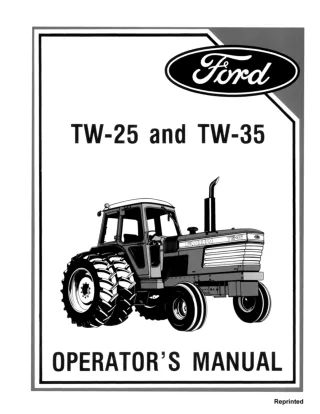 Ford TW-25 and TW-35 Tractors Operator’s Manual Instant Download (Publication No.42002521)