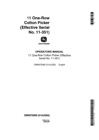 John Deere 11 One-Row Cotton Picker (Effective Serial no.11-351) Operator’s Manual Instant Download (Publication No.OMN9