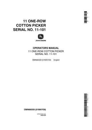 John Deere 11 One-Row Cotton Picker (Serial No.11-101) Operator’s Manual Instant Download (Publication No.OMN66559)