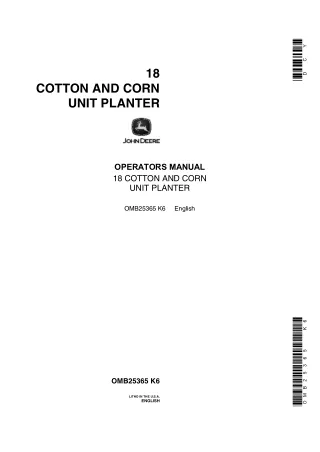 John Deere 18 Cotton and Corn Unit Planter Operator’s Manual Instant Download (Publication No.OMB25365)