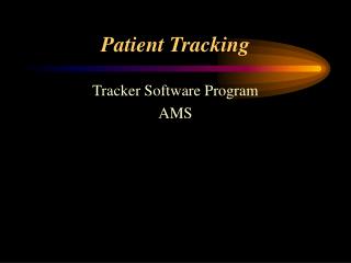 Patient Tracking