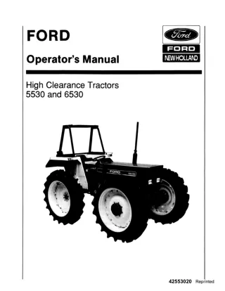 Ford New Holland 5530 and 6530 High Clearance Tractors Operator’s Manual Instant Download (Publication No.42553020)