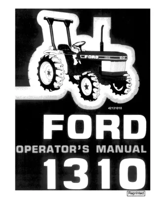 Ford 1310 Tractor Operator’s Manual Instant Download (Publication No.42131010)