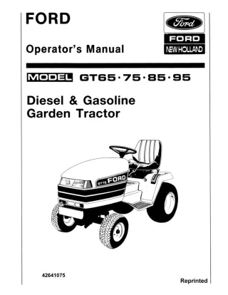 Ford New Holland GT65 GT75 GT85 GT95 Diesel & Gasoline Garden Tractor Operator’s Manual Instant Download (Publication No