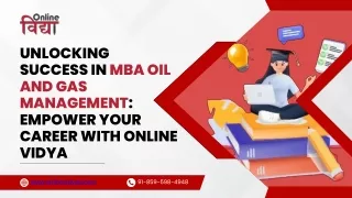 Unlocking Success in MBA Oil and Gas Management - Empower Your Career with Online Vidya