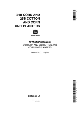 John Deere 24B Corn and 25B Cotton and Corn Unit Planters Operator’s Manual Instant Download (Publication No.OMB25425)