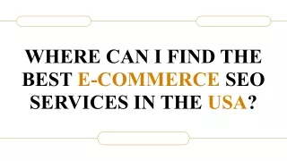 Find Top E-commerce SEO Services in the USA: Your Path to Online Success