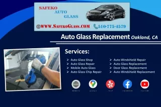 Auto Glass Replacement Oakland, CA