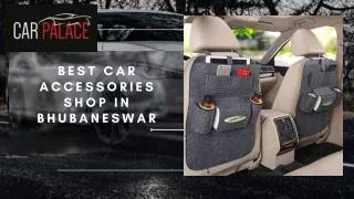 Best Car Accessories Shop in Bhubaneswar