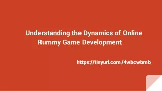 Understanding the Dynamics of Online Rummy Game Development