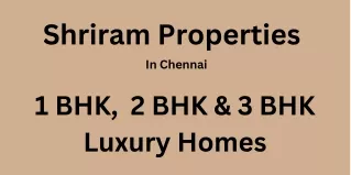 Shriram Properties Luxury Homes in Chennai E- Brochure