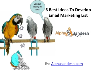 6 Best Ideas To Develop Email Marketing List