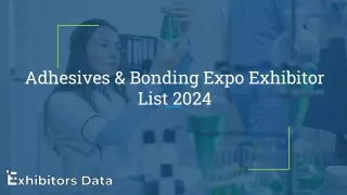 Adhesives & Bonding Expo Exhibitor List 2024